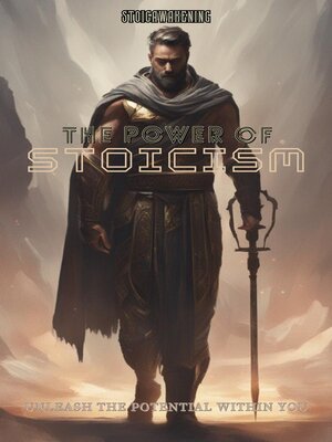 cover image of Unlock the True Power of Stoicism